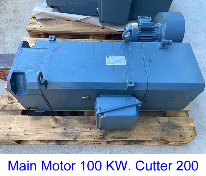 Main Motor 100 KW. Cutter 200